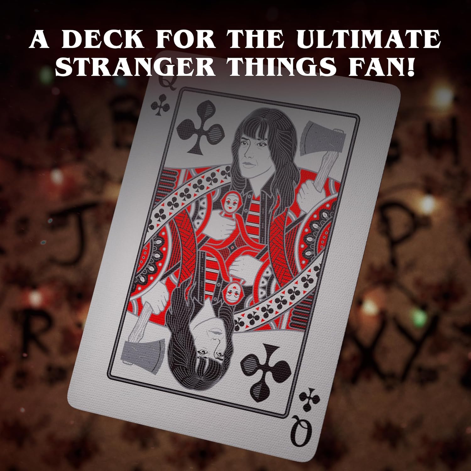 Playing card with a character design on a dark background with text 'A Deck for the Ultimate Stranger Things Fan!'.